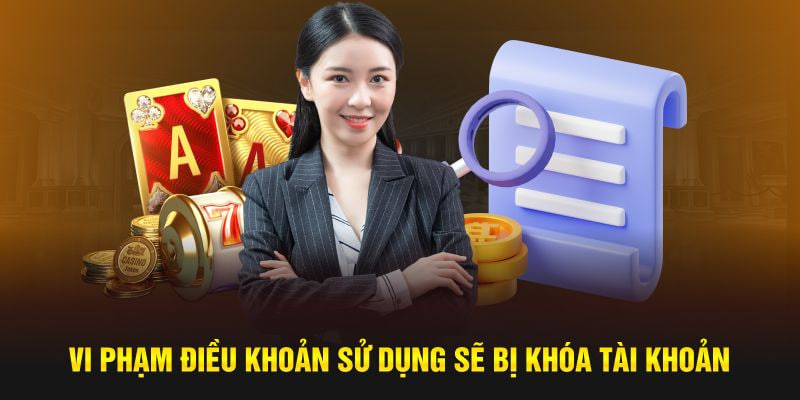 Xử lý các hành vi vi phạm điều khoản sử dụng